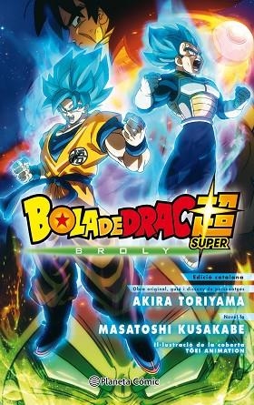 BOLA DE DRAC BROLY (NOVEL·LA) | 9788491739791 | TORIYAMA, AKIRA | Llibreria La Gralla | Llibreria online de Granollers