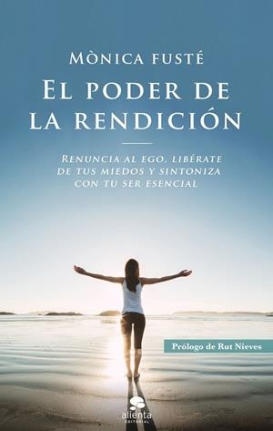 PODER DE LA RENDICIÓN, EL | 9788417568801 | FUSTÉ, MÓNICA | Llibreria La Gralla | Librería online de Granollers