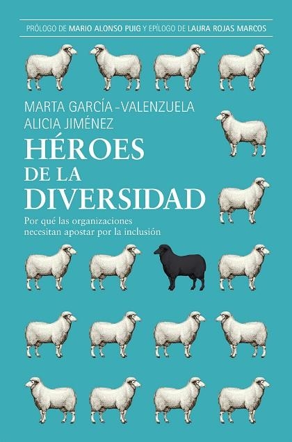 HÉROES DE LA DIVERSIDAD | 9788498754926 | GARCIA-VALENZUELA PÉREZ, MARTA/JIMÉNEZ JIMÉNEZ, ALICIA | Llibreria La Gralla | Librería online de Granollers