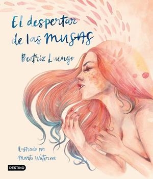DESPERTAR DE LAS MUSAS, EL | 9788408215530 | LUENGO, BEATRIZ | Llibreria La Gralla | Librería online de Granollers