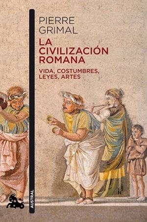 CIVILIZACIÓN ROMANA, LA (BOLSILLO) | 9788408216629 | GRIMAL, PIERRE | Llibreria La Gralla | Llibreria online de Granollers