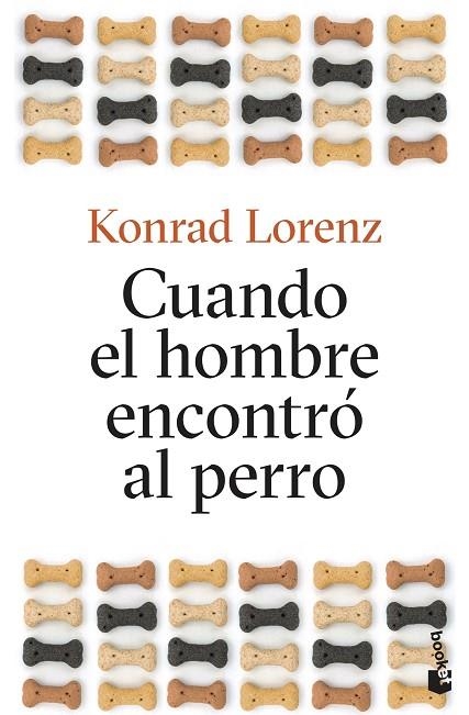 CUANDO EL HOMBRE ENCONTRÓ AL PERRO (BOLSILLO) | 9788490667408 | LORENZ, KONRAD | Llibreria La Gralla | Llibreria online de Granollers