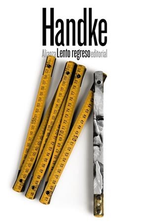 LENTO REGRESO | 9788491810254 | HANDKE, PETER | Llibreria La Gralla | Librería online de Granollers