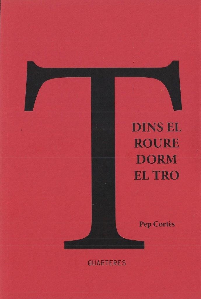DINS EL ROURE DORM EL TRO | 9788412078107 | CORTÈS VILA, PEP | Llibreria La Gralla | Librería online de Granollers