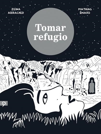 TOMAR REFUGIO | 9788416131495 | ABIRACHED, ZEINA; ENARD, MATHIAS | Llibreria La Gralla | Librería online de Granollers