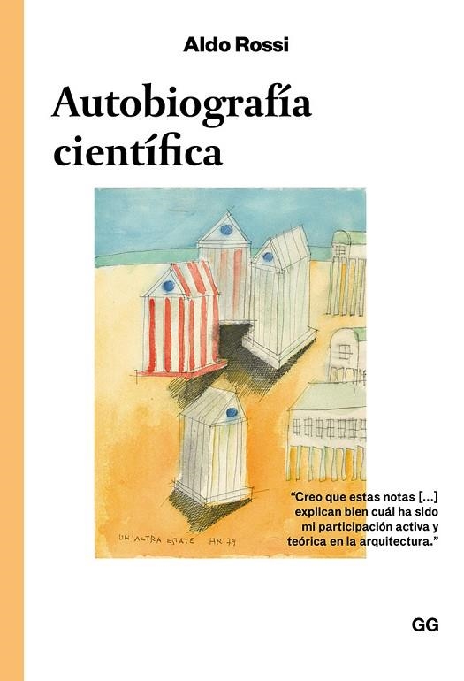 AUTOBIOGRAFÍA CIENTÍFICA | 9788425232572 | ROSSI, ALDO | Llibreria La Gralla | Librería online de Granollers