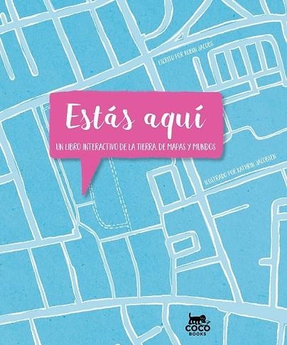ESTÁS AQUÍ | 9788494953033 | JACOBS, ROBIN | Llibreria La Gralla | Librería online de Granollers