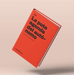 LA PUTA AGENDA DEL AUTÓNOMO 2020, LA | 8425402528082 | VV.AA | Llibreria La Gralla | Librería online de Granollers
