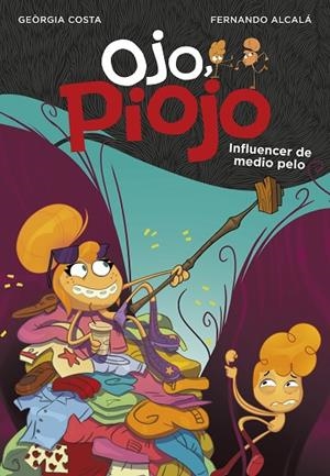 INFLUENCER DE MEDIO PELO (OJO, PIOJO 3) | 9788417922047 | ALCALÁ, FERNANDO; COSTA, GEÒRGIA | Llibreria La Gralla | Llibreria online de Granollers