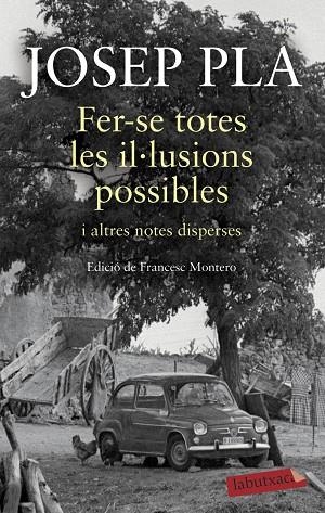 FER-SE TOTES LES IL·LUSIONS POSSIBLES | 9788417420932 | PLA, JOSEP | Llibreria La Gralla | Llibreria online de Granollers