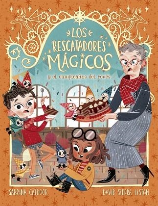 CUMPLEAÑOS DEL REVÉS, EL  LOS RESCATADORES MÁGICOS 2 | 9788424665692 | CATDOOR, SABRINA | Llibreria La Gralla | Llibreria online de Granollers