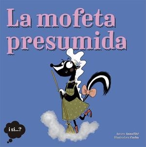 MOFETA PRESUMIDA, LA | 9788424665388 | FITÉ, ANNA | Llibreria La Gralla | Llibreria online de Granollers