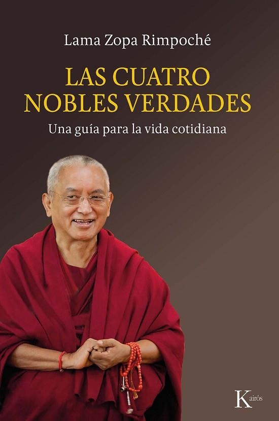 CUATRO NOBLES VERDADES, LAS | 9788499887135 | LAMA ZOPA RIMPOCHÉ | Llibreria La Gralla | Librería online de Granollers
