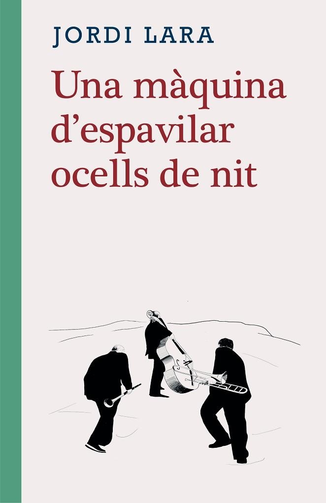 UNA MÀQUINA D'ESPAVILAR OCELLS DE NIT | 9788416987580 | LARA, JORDI | Llibreria La Gralla | Llibreria online de Granollers