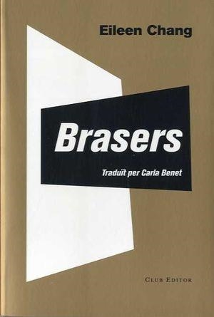 BRASERS | 9788473292405 | CHANG, EILEEN | Llibreria La Gralla | Llibreria online de Granollers
