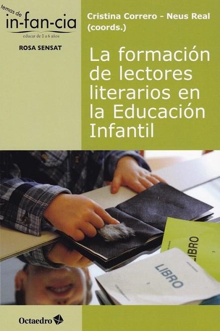 FORMACIÓN DE LECTORES LITERARIOS EN LA EDUCACIÓN INFANTIL, LA | 9788417667566 | CORRERO IGLESIAS, CRISTINA / REAL MERCADAL, NEUS | Llibreria La Gralla | Llibreria online de Granollers