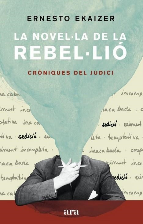 NOVEL·LA DE LA REBEL·LIÓ, LA | 9788418022111 | EKAIZER, ERNESTO | Llibreria La Gralla | Librería online de Granollers