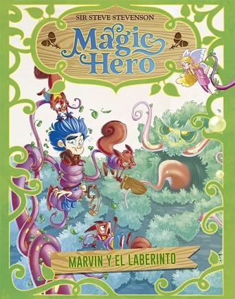  MARVIN Y EL LABERINTO MAGIC HERO 5 | 9788424663711 | STEVENSON, SIR STEVE | Llibreria La Gralla | Llibreria online de Granollers