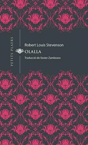 OLALLA (CAT) | 9788417998073 | STEVENSON, ROBERT LOUIS | Llibreria La Gralla | Llibreria online de Granollers