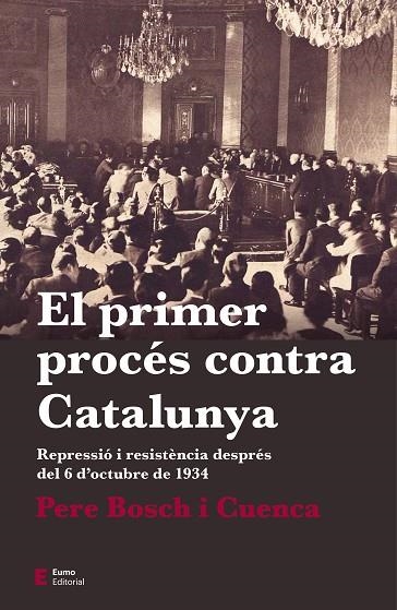 PRIMER PROCÉS CONTRA CATALUNYA, EL  | 9788497666763 | BOSCH I CUENCA, PERE | Llibreria La Gralla | Librería online de Granollers