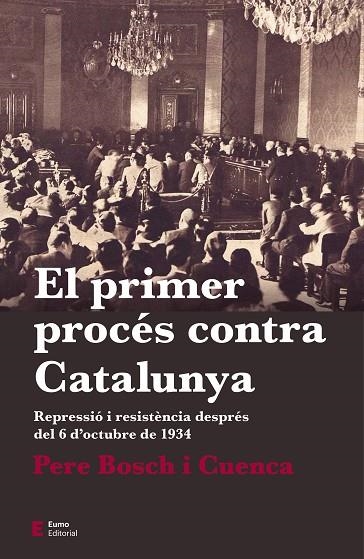 PRIMER PROCÉS CONTRA CATALUNYA, EL  | 9788497666763 | BOSCH I CUENCA, PERE | Llibreria La Gralla | Llibreria online de Granollers