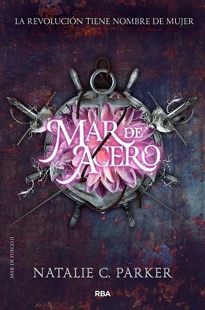 MAR DE FUEGO II. MAR DE ACERO | 9788427213494 | PARKER NATALIE | Llibreria La Gralla | Librería online de Granollers