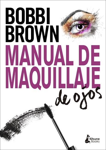 MANUAL DE MAQUILLAJE DE OJOS | 9788416788323 | BROWN, BOBBI | Llibreria La Gralla | Llibreria online de Granollers