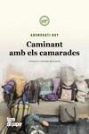 CAMINANT AMB ELS CAMARADES | 9788416855537 | ROY, ARUNDHATI | Llibreria La Gralla | Llibreria online de Granollers