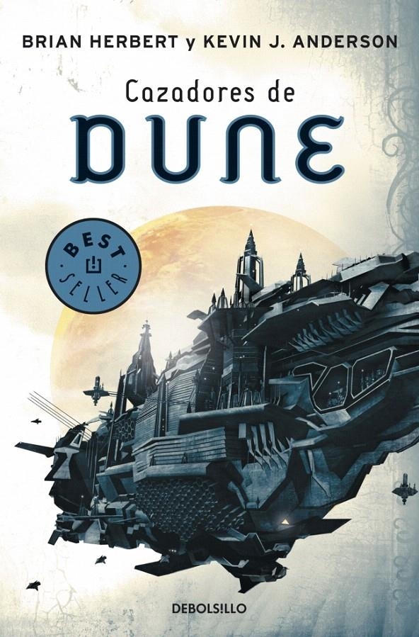 CAZADORES DE DUNE (DB BESTSELLER 553/7) | 9788497937498 | HERBERT, BRIAN / ANDERSON, KEVIN J. | Llibreria La Gralla | Llibreria online de Granollers