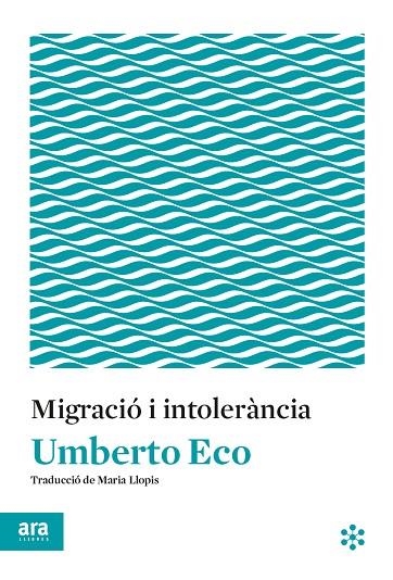 MIGRACIÓ I INTOLERÀNCIA | 9788417804145 | ECO, UMBERTO | Llibreria La Gralla | Llibreria online de Granollers