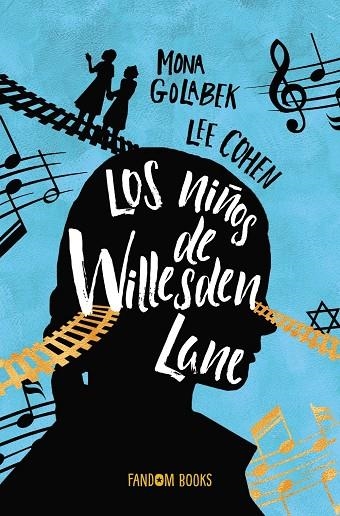NIÑOS DE WILLESDEN LANE, LOS | 9788418027000 | GOLABEK, MONA | Llibreria La Gralla | Librería online de Granollers