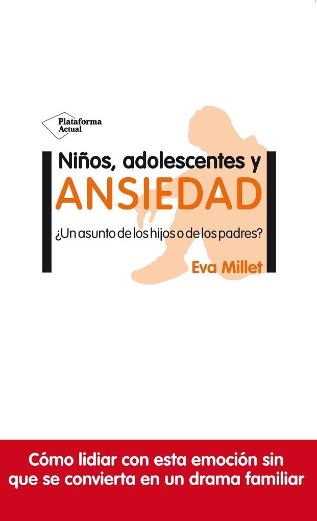 NIÑOS, ADOLESCENTES Y ANSIEDAD | 9788417622954 | MILLET, EVA | Llibreria La Gralla | Llibreria online de Granollers