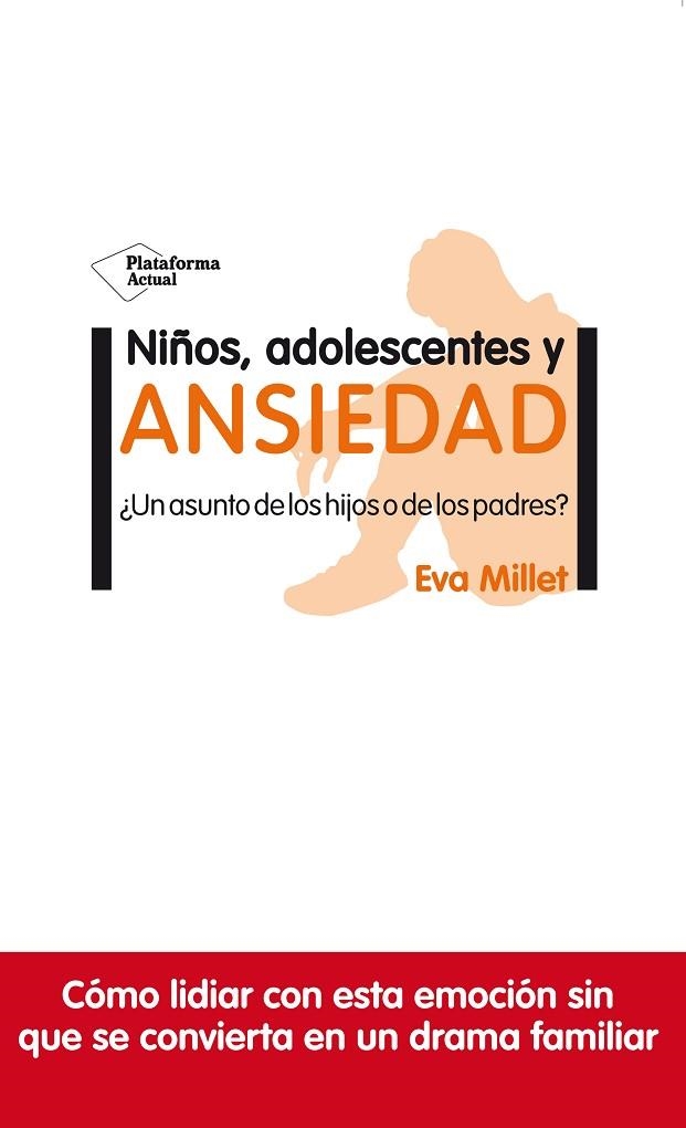 NIÑOS, ADOLESCENTES Y ANSIEDAD | 9788417622954 | MILLET, EVA | Llibreria La Gralla | Librería online de Granollers