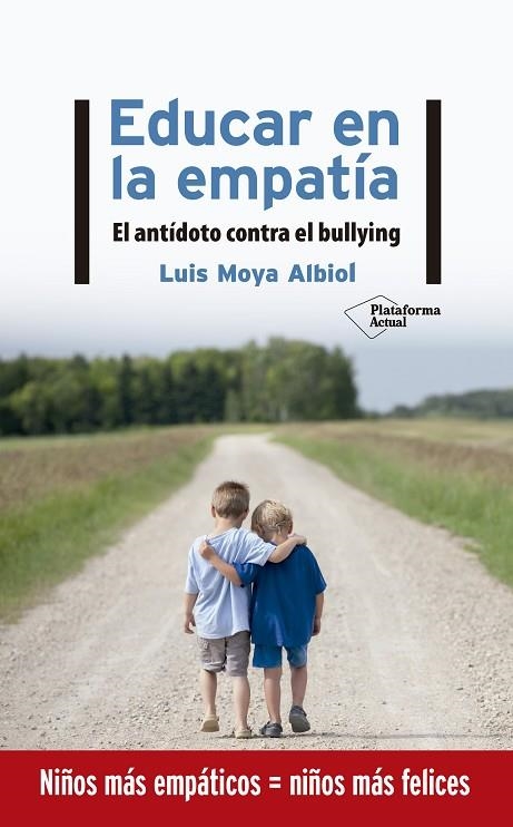 EDUCAR EN LA EMPATÍA | 9788417886219 | MOYA ALBIOL, LUIS | Llibreria La Gralla | Librería online de Granollers