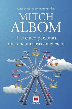 CINCO PERSONAS QUE ENCONTRARÁS EN EL CIELO, LAS | 9788417708580 | ALBOM, MITCH | Llibreria La Gralla | Librería online de Granollers