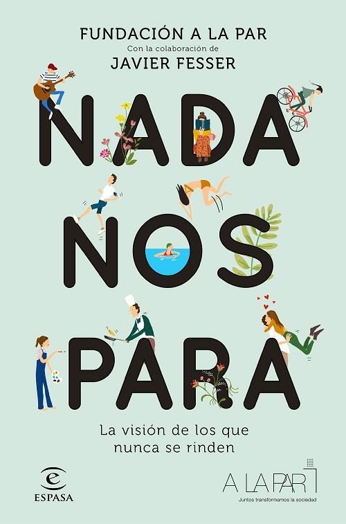 NADA NOS PARA | 9788467055344 | FUNDACIÓN A LA PAR | Llibreria La Gralla | Librería online de Granollers