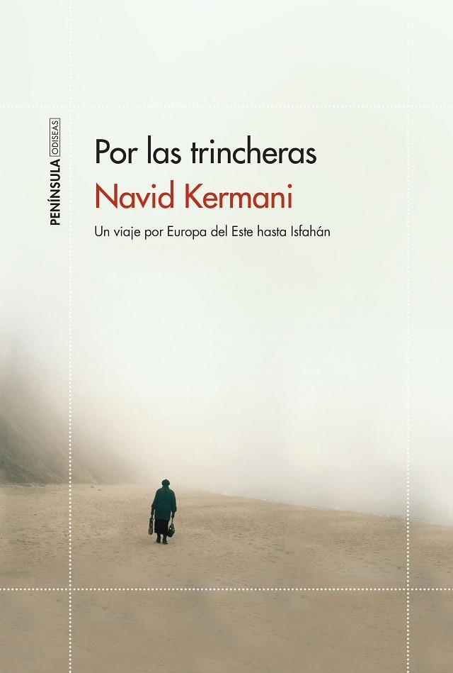 POR LAS TRINCHERAS | 9788499428444 | KERMANI, NAVID | Llibreria La Gralla | Llibreria online de Granollers