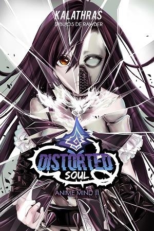 DISTORTED SOUL | 9788427046238 | KALATHRAS | Llibreria La Gralla | Llibreria online de Granollers