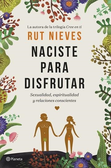 NACISTE PARA DISFRUTAR | 9788408214298 | NIEVES, RUT | Llibreria La Gralla | Llibreria online de Granollers