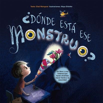 DÓNDE ESTÁ EL MONSTRUO? | 9788491452805 | WEINGROD, ELAD | Llibreria La Gralla | Librería online de Granollers