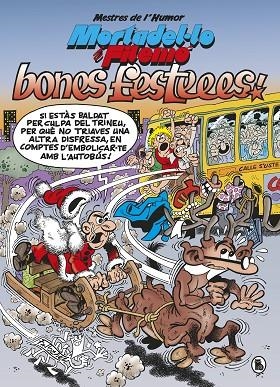 MORTADEL·LO I FILEMÓ. BONES FESTEEES! (MESTRES DE L'HUMOR 54) | 9788402423054 | IBÁÑEZ, FRANCISCO | Llibreria La Gralla | Llibreria online de Granollers