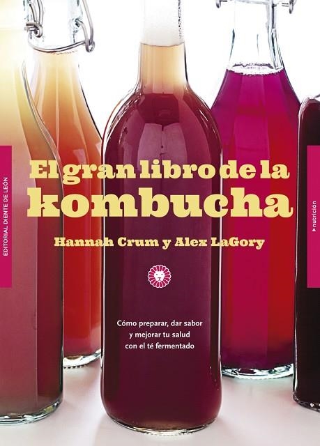 GRAN LIBRO DE LA KOMBUCHA, EL  | 9788494622465 | CRUM, HANNAH; LAGORY, ALEX | Llibreria La Gralla | Llibreria online de Granollers