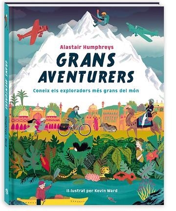 GRANS AVENTURERS | 9788417497460 | HUMPHREYS, ALASTAIR | Llibreria La Gralla | Llibreria online de Granollers