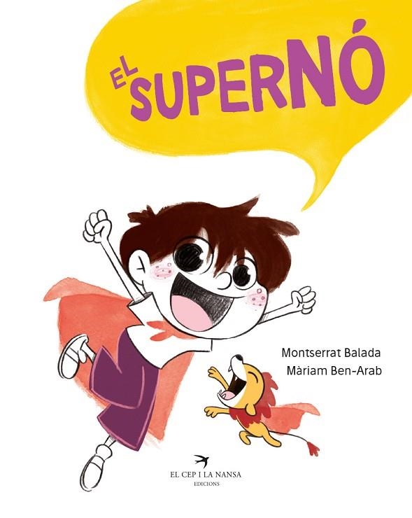 SUPERNÓ, EL | 9788417756413 | BALADA, MONTSERRAT; BEN-ARAB, MÀRIAM | Llibreria La Gralla | Librería online de Granollers