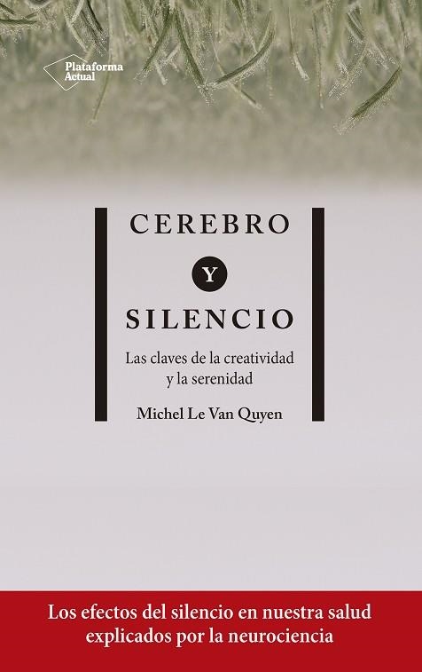 CEREBRO Y SILENCIO | 9788417886004 | LE VAN QUYEN, MICHEL | Llibreria La Gralla | Llibreria online de Granollers