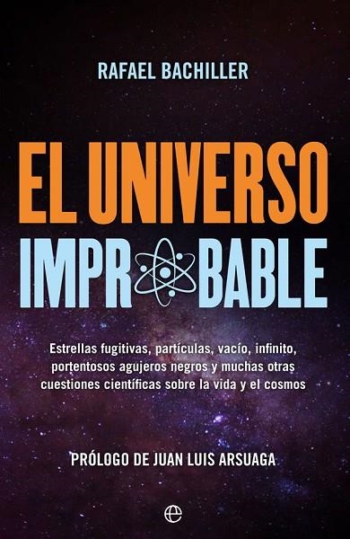 UNIVERSO IMPROBABLE, EL | 9788491646785 | BACHILLER, RAFAEL | Llibreria La Gralla | Llibreria online de Granollers