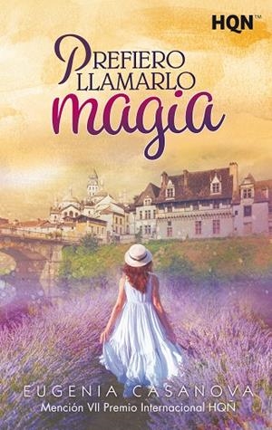 PREFIERO LLAMARLO MAGIA  | 9788413284811 | CASANOVA, EUGENIA | Llibreria La Gralla | Librería online de Granollers