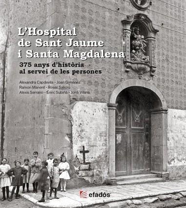 HOSPITAL DE SANT JAUME I SANTA MAGDALENA, L' | 9788417432553 | VV.AA | Llibreria La Gralla | Llibreria online de Granollers