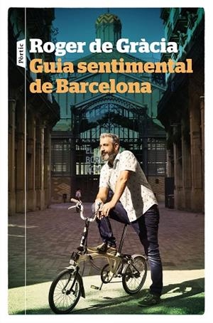 GUIA SENTIMENTAL DE BARCELONA | 9788498094480 | GRÀCIA, ROGER DE | Llibreria La Gralla | Llibreria online de Granollers
