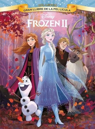 FROZEN 2. GRAN LLIBRE DE LA PEL·LÍCULA | 9788491378921 | DISNEY | Llibreria La Gralla | Llibreria online de Granollers